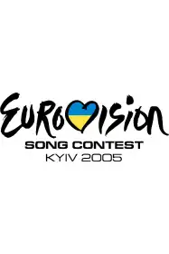 Пісенний конкурс Євробачення 2005 постер