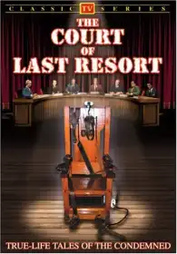 The Court of Last Resort постер
