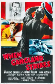 When Gangland Strikes постер