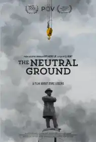 The Neutral Ground постер