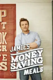 Jamie's Money Saving Meals постер