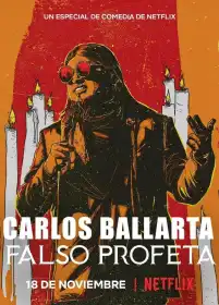 Карлос Бальярта: Фальшивий пророк постер