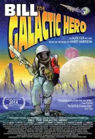 Bill the Galactic Hero постер