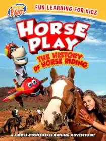 Horseplay: The History of Horse Riding постер